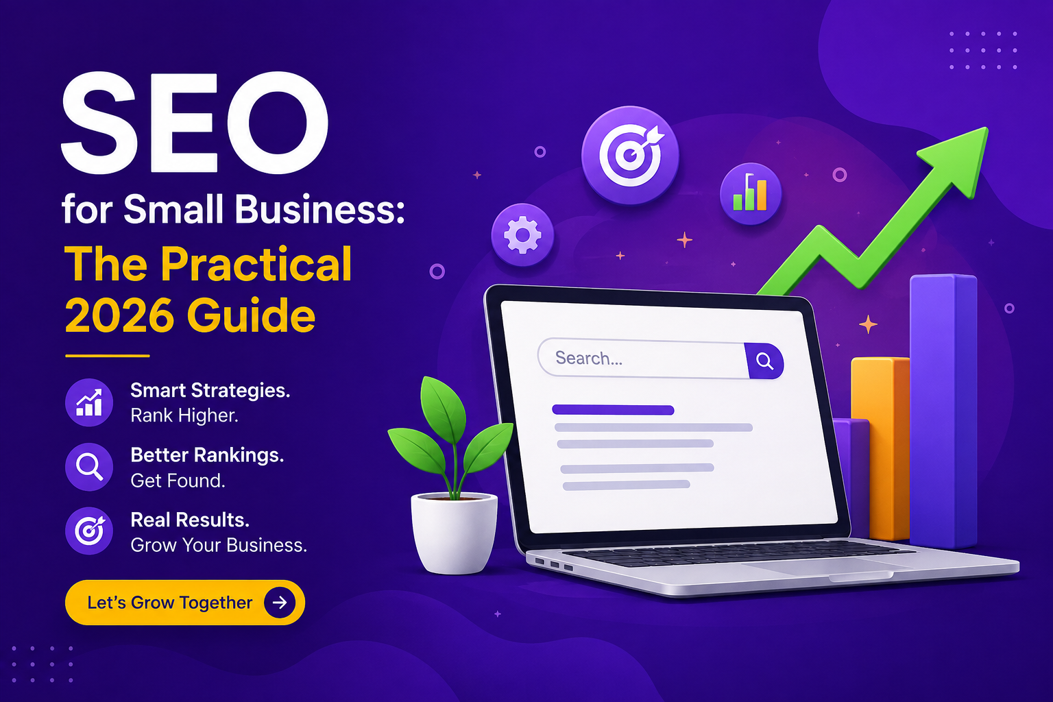 SEO for Small Business The Practical 2026 Guide